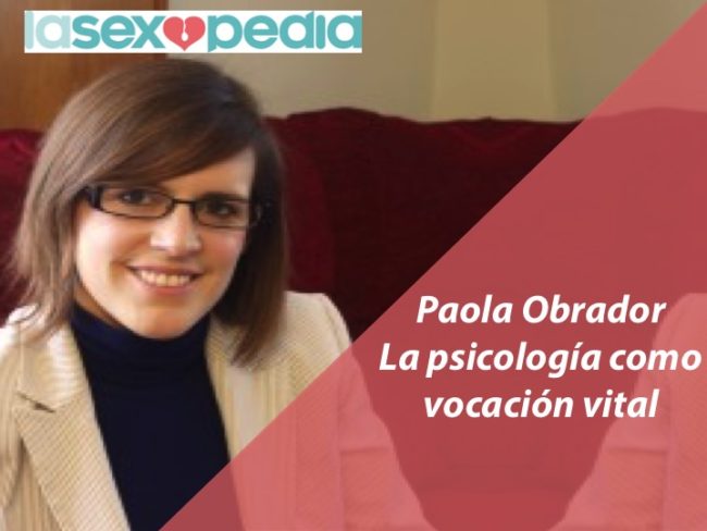 Paola Obrador, la psicología como vocación vital